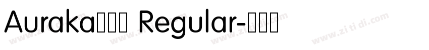 Auraka點陣宋 Regular字体转换 Auraka點陣宋 Regular字体转换